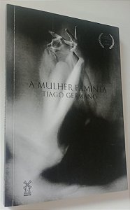 Livro a Mulher Faminta Autor Germano, Tiago (2018) [seminovo]