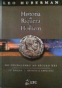 Livro História da Riqueza do Homem Autor Huberman, Leo (2012) [usado]