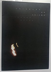 Livro Crianças do Abismo Autor Heyss, Johann (2018) [seminovo]