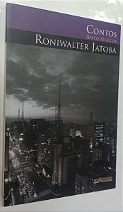 Livro Contos Antológicos Autor Jatobá, Roniwalter (2009) [seminovo]