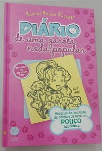Livro Histórias de Uma Babá de Cachorros Nem um Pouco Habilidosa - Diário de Uma Garota Nada Popular 10 Autor Russell, Rachel Renée (2016) [seminovo]