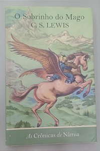 Livro o Sobrinho do Mago - as Crônicas de Nárnia 1 Autor Lewis, C.s. (2021) [usado]