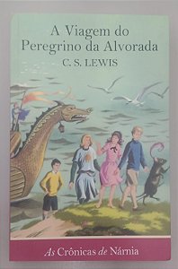 Livro a Viagem do Peregrino da Alvorada - as Crônicas de Nárnia 5 Autor Lewis, C.s. (2021) [seminovo]