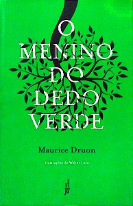 Livro o Menino do Dedo Verde Autor Druon, Maurice (2018) [seminovo]