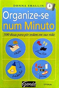 Livro Organize-se Num Minuto Autor Smallin, Donna (2005) [seminovo]