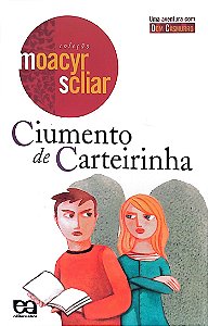 Livro Ciumento de Carteirinha Autor Scliar, Moacyr (2008) [usado]