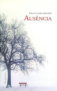 Livro Ausência Autor Simonelli, Flavia Cristina (2017) [seminovo]