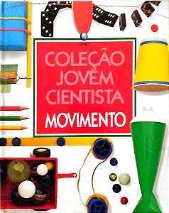 Livro Movimento - Coleção Jovem Cientista Autor Desconhecido (1996) [usado]