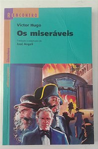Livro os Miseráveis (adaptação de José Angeli) Autor Hugo, Victor (2020) [usado]