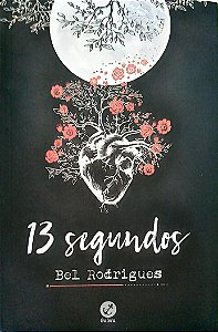 Livro 13 Segundos Autor Rodrigues, Bel (2018) [usado]