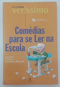 Livro Comédias para Se Ler na Escola Autor Veríssimo, Luis Fernando (2001) [seminovo]