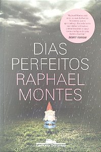 Livro Dias Perfeitos Autor Montes, Raphael (2014) [seminovo]