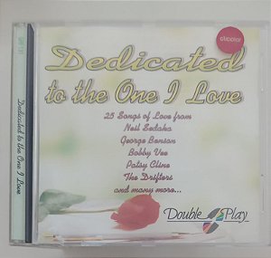 Cd Dedicated To The One I Love: 25 Songs Of Love Interprete Vários [usado]