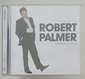 Cd The Essential Selection - Robert Palmer Interprete Robert Palmer (2000) [usado]