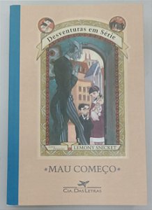 Livro Mau Começo - Desventuras em Série 1 Autor Snicket, Lemony (2012) [seminovo]