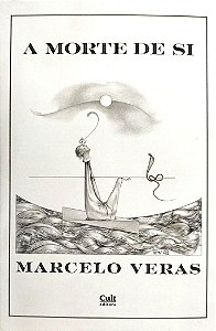 Livro a Morte de Si Autor Veras, Marcelo (2023) [seminovo]