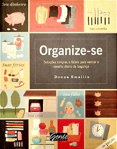 Livro Organize-se Autor Smallin, Donna (2004) [usado]