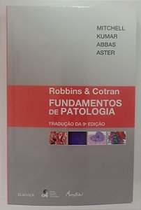 Livro Robbins & Cotran: Fundamentos de Patologia Autor Mitchell, Richard (2017) [seminovo]