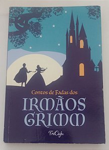 Livro Contos de Fadas dos Irmãos Grimm Autor Grimm, Jacob (2021) [seminovo]