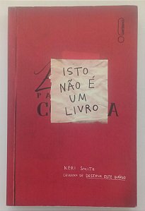 Livro Isto Não é um Livro Autor Smith, Keri (2015) [usado]