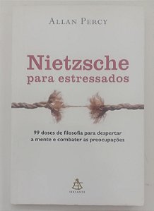 Livro Nietzsche para Estressados Autor Percy, Allan (2011) [seminovo]