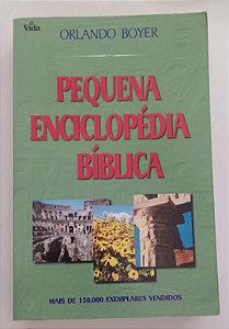 Livro Pequena Enciclopédia Bíblica Autor Boyer, Orlando (2002) [seminovo]