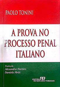 Livro a Prova no Processo Penal Italiano Autor Tonini, Paolo (2002) [seminovo]