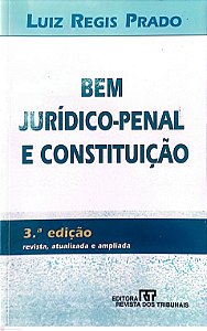 Livro bem Jurídico-penal e Constituição Autor Prado, Luiz Regis (2003) [usado]