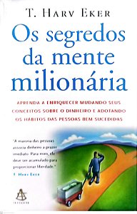 Livro os Segredos da Mente Milionária Autor Eker, T. Harv (2006) [usado]