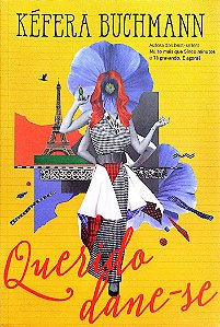 Livro Querido Dane-se Autor Buchmann, Kéfera (2017) [seminovo]