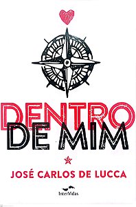 Livro Dentro de mim Autor Lucca, José Carlos de (2020) [seminovo]