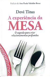 Livro a Experiência da Mesa Autor Titus, Devi (2014) [usado]