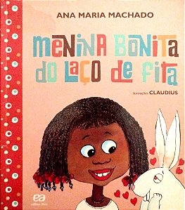 Livro Menina Bonita do Laço de Fita Autor Machado, Ana Maria (2022) [seminovo]