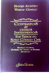 Livro Contratos e Outros Instrumentos nos Termos do Novo Código Civil (12ª Edição, 2003) Autor Jacintho, Roque (2003) [usado]