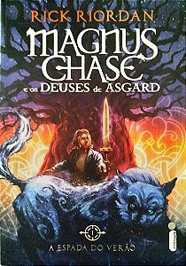 Livro a Espada do Verão - Magnus Chase e os Deuses de Asgard 1 Autor Riordan, Rick (2015) [seminovo]