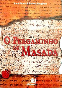 Livro o Pergaminho de Masada Autor Block, Paul (2007) [seminovo]
