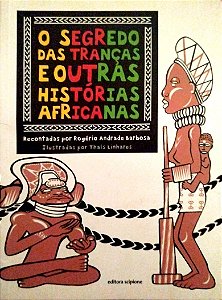 Livro o Segredo das Tranças e Outras Histórias Africanas Autor Barbosa, Rogério Andrade (2015) [seminovo]
