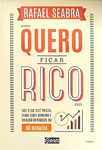 Livro Quero Ficar Rico Autor Seabra, Rafael (2016) [seminovo]