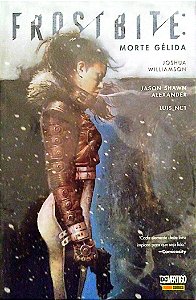 Gibi Frostbite: Morte Gélida Autor Wiliamson, Joshua (2019) [seminovo]