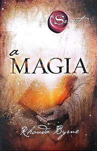 Livro a Magia Autor Byrne, Rhonda (2014) [seminovo]