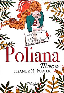 Livro Poliana Moça Autor Porter, Eleanor H. (2021) [seminovo]