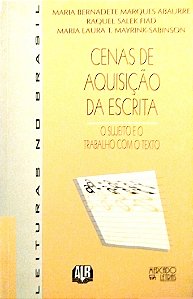 Livro Cenas de Aquisição da Escrita Autor Abaurre, Maria Bernadete Marques (1998) [seminovo]