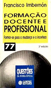 Livro Formação Docente e Profissional Autor Imbernón, Francisco (2002) [usado]