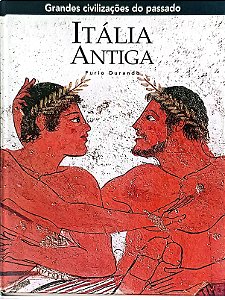 Livro Itália Antiga - Coleção Grandes Civilizações do Passado Autor Durando, Furio (2006) [usado]