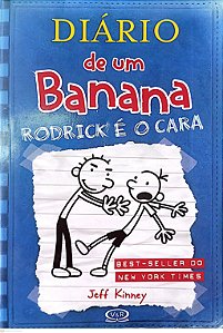 Livro Rodrick é o Cara - Diário de um Banana 2 Autor Kinney, Jeff (2009) [usado]