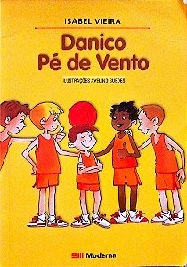 Livro Danico Pé de Vento Autor Vieira, Isabel (2012) [usado]