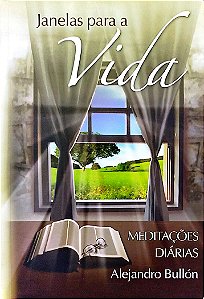 Livro Janelas para a Vida Autor Bullón, Alejandro (2008) [usado]
