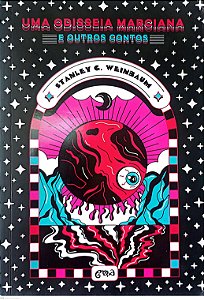 Livro Uma Odisseia Marciana e Outros Contos Autor Weinbaum, Stanley G. (2023) [usado]