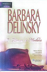 Livro o Homem de Montana Autor Delinsky, Barbara (2008) [seminovo]