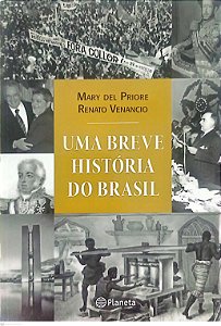 Livro Uma Breve História do Brasil Autor Priore, Mary Del (2010) [usado]
